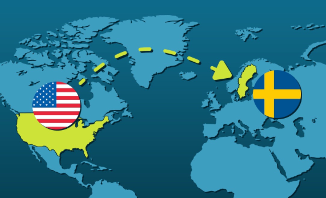 From the USA to Sweden.